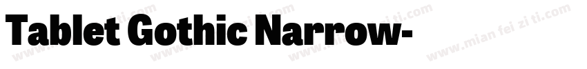 Tablet Gothic Narrow字体转换